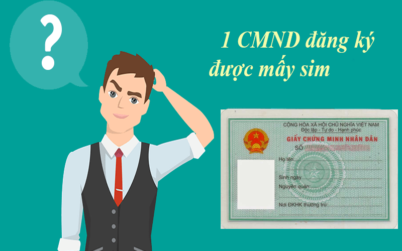Một CMND có thể đăng ký được bao nhiêu sim chính chủ?